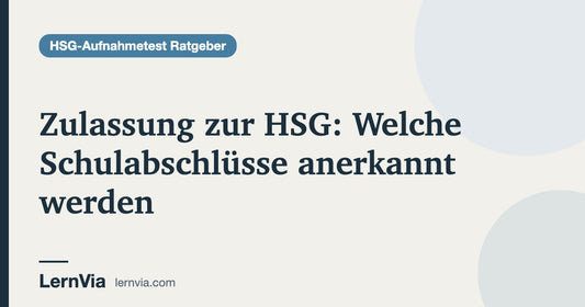 Titelbild: Zulassung zur HSG: Welche Schulabschlüsse anerkannt werden