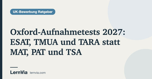 Titelbild: Oxford-Aufnahmetests 2027: ESAT, TMUA und TARA statt MAT, PAT und TSA
