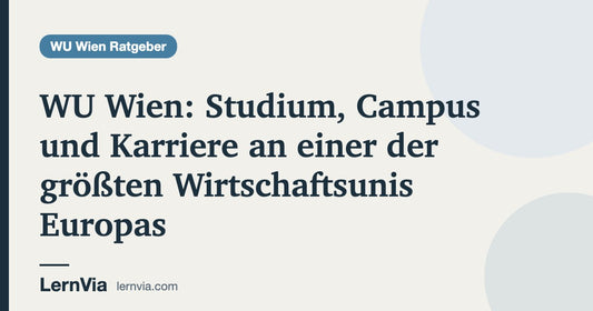 Titelbild: WU Wien: Studium, Campus und Karriere an einer der größten Wirtschaftsunis Europas