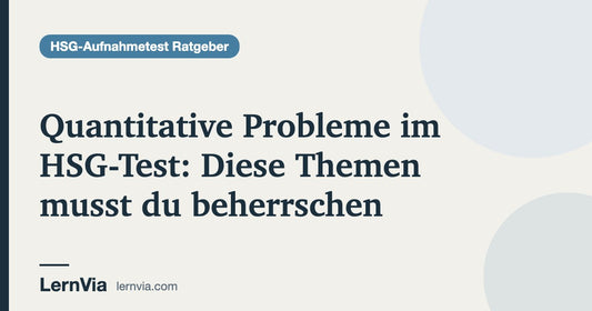 Titelbild: Quantitative Probleme im HSG-Test: Diese Themen musst du beherrschen
