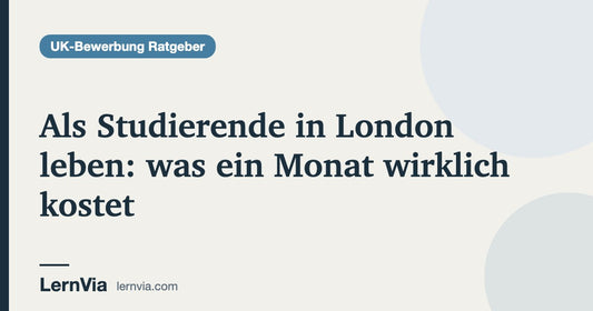 Titelbild: Als Studierende in London leben: was ein Monat wirklich kostet