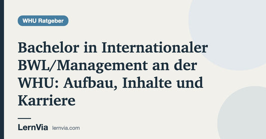 Titelbild: Bachelor in Internationaler BWL/Management an der WHU: Aufbau, Inhalte und Karriere