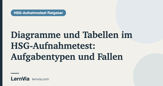 Titelbild: Diagramme und Tabellen im HSG-Aufnahmetest: Aufgabentypen und Fallen