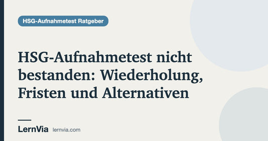 Titelbild: HSG-Aufnahmetest nicht bestanden: Wiederholung, Fristen und Alternativen