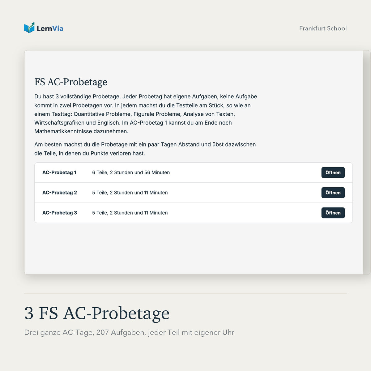 3 FS AC-Probetage: Übersicht mit drei Probetagen